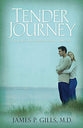 Tender Journey: A Story For Our Troubled Times Part 2