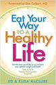 Eat Your Way to a Healthy Life