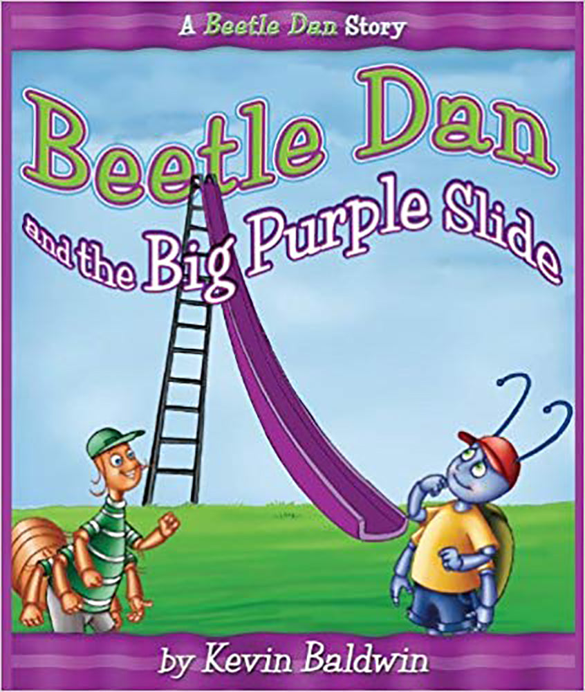 Beetle Dan and the Big Purple Slide