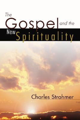 The Gospel and the New Spirituality