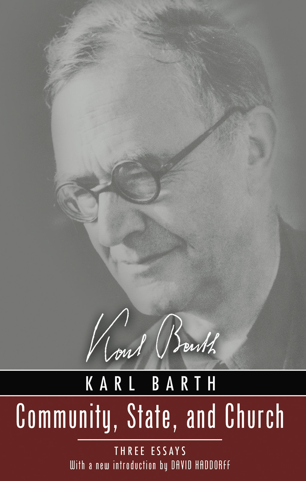 Community, State, and Church (Karl Barth Series)