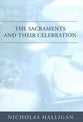 The Sacraments & Their Celebration