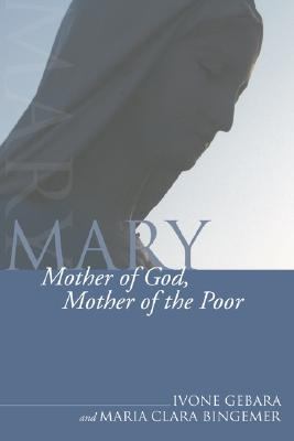 Mary: Mother of God, Mother of the Poor