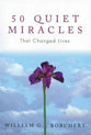 50 Quiet Miracles That Changed Lives