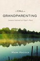 A Call to Grandparenting: Lessons Learned From Papa's Pond