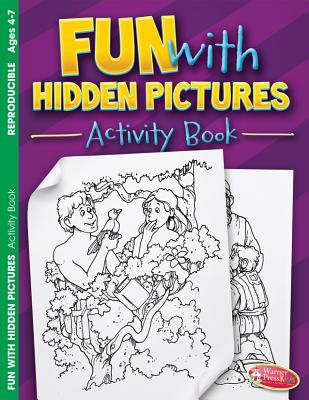 Fun With Hidden Pictures (Ages 4-7, Reproducible) (Warner Press Colouring & Activity Books Series)