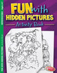 Fun With Hidden Pictures (Ages 4-7, Reproducible) (Warner Press Colouring & Activity Books Series)
