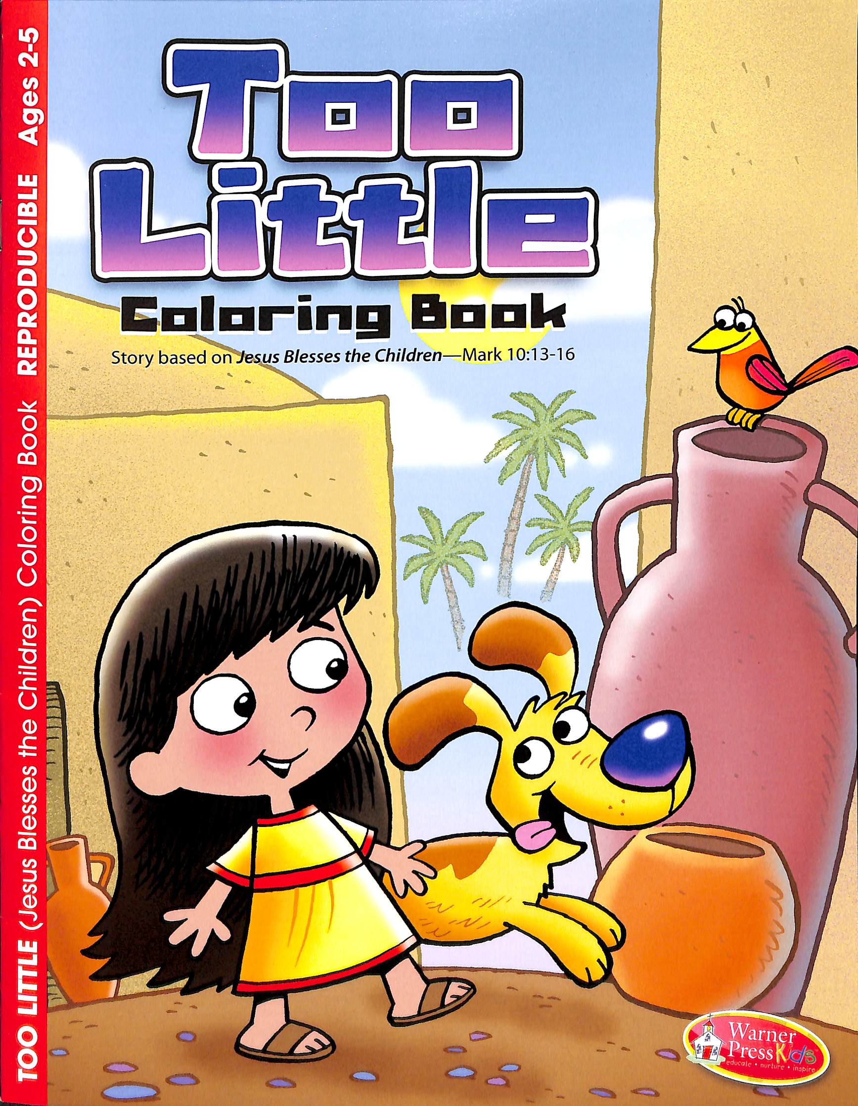Too Little (Ages 2-5 Reproducible) (Jesus Blesses Children) (Warner Press Colouring/activity Under 5's Series)
