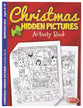 Christmas Hidden Pictures (Ages 6-10, Reproducible) (Warner Press Colouring & Activity Books Series)