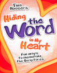 Hiding the Word in My Heart: Fun Ways to Memorize Scriptures