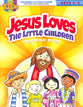 Jesus Loves the Little Children (Ages 2-4, Reproducible) (Warner Press Colouring/activity Under 5's Series)