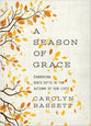 A Season of Grace: Embracing God's Gifts in the Autumn of Our Lives