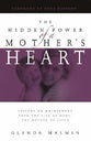 The Hidden Power of a Mother's Heart