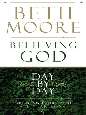 Believing God Day By Day (Large Print)