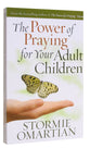 Power of Praying For Your Adult Children (Large Print)
