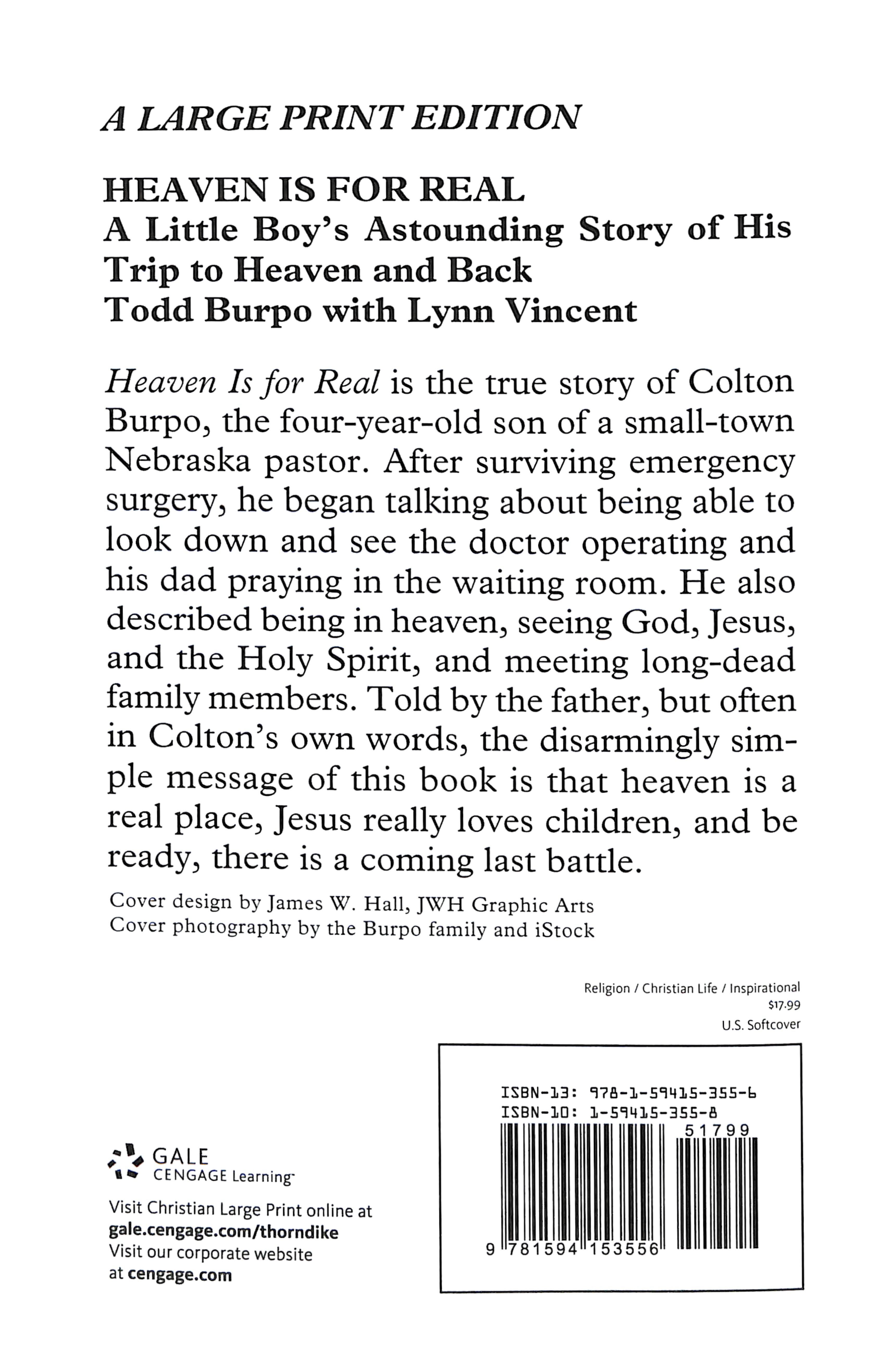 Heaven is For Real: A Little Boy's Astounding Story of His Trip to Heaven and Back (Large Print)