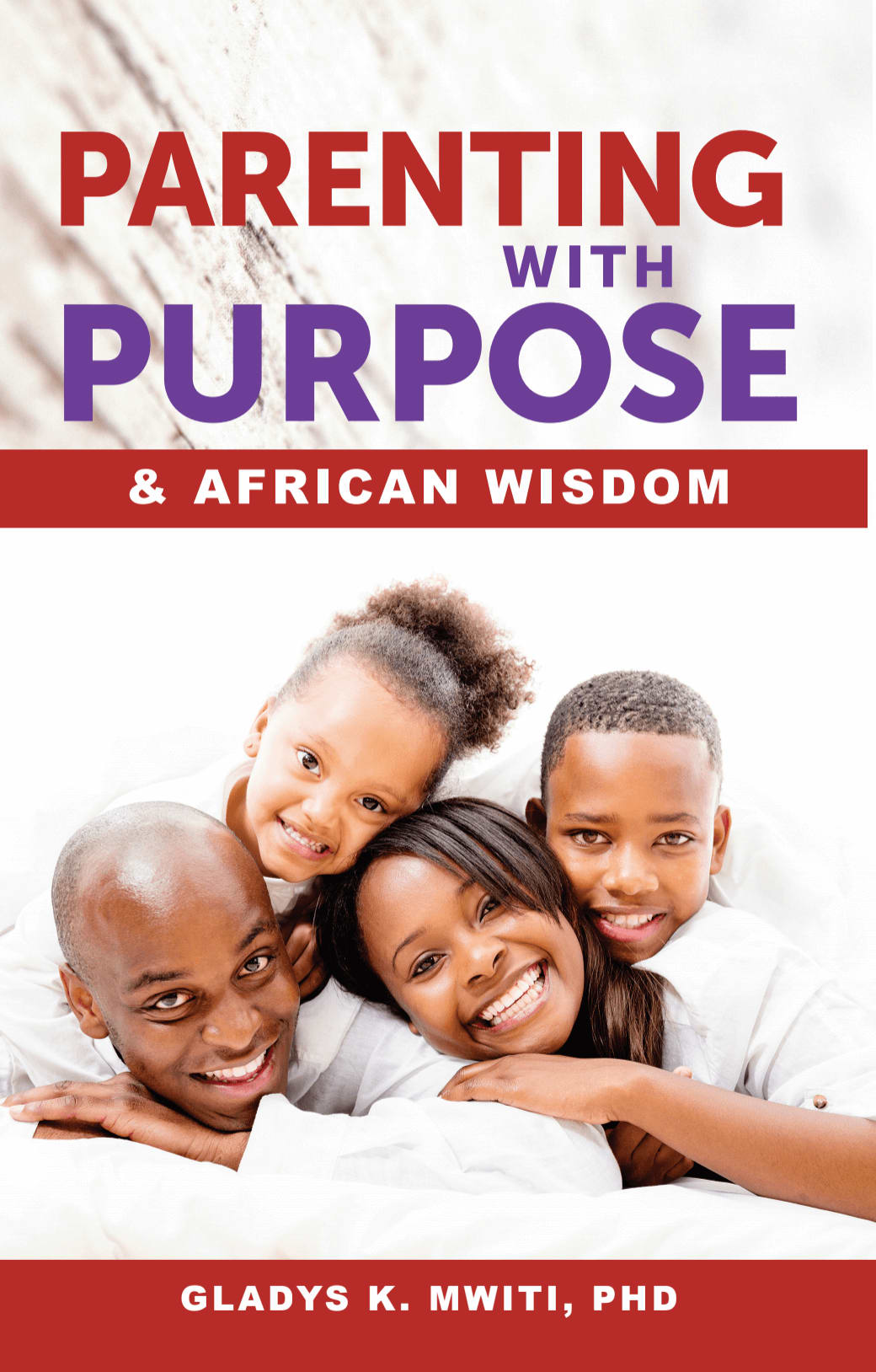 Parenting With Purpose & African Wisdom
