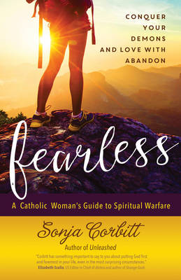Fearless: Conquer Your Demons and Love With Abandon