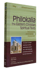 Philokalia: The Eastern Christian Spiritual Texts
