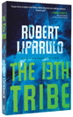 The 13Th Tribe (#01 in Immortals Files Series)