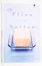 Flies on the Butter