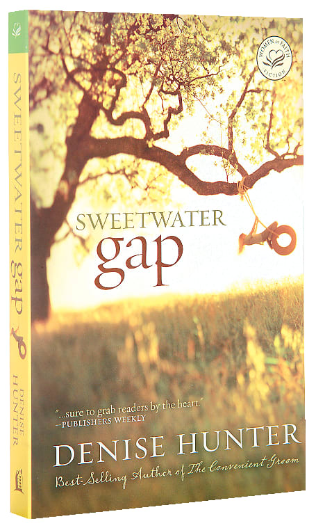 Wof Fiction: Sweetwater Gap (Women Of Faith Fiction Series)