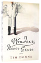 Wonders Never Cease