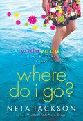 Where Do I Go? (#01 in Yada Yada House Of Hope Series)