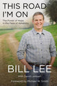 This Road I'm on: The Power of Hope in the Face of Adversity