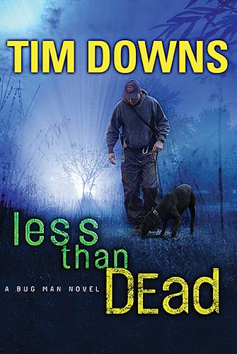 Less Than Dead (Bugman Novel Series)