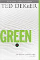 Circle #00: Green: The Beginning and the End (Dekker Trilogy The Circle Series)