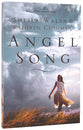 Angel Song (#01 in Angel Song Series)
