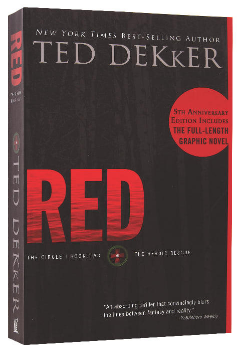 Circle #02: Red (#02 in Dekker Trilogy The Circle Series)