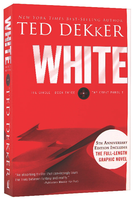 Circle #03: White (#03 in Dekker Trilogy The Circle Series)