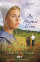 An Honest Love (#02 in Hearts Of Middlefield Series)