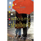 Who is My Shelter? (#04 in Yada Yada House Of Hope Series)