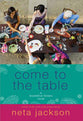 Come to the Table (#02 in Souledout Sisters Series)