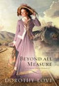 Beyond All Measure (Hickory Ridge Novel Series)