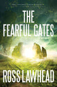 The Fearful Gates (#03 in The Ancient Earth Trilogy Series)