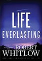Life Everlasting (#02 in The Santee Series)