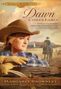 Dawn Comes Early (Brides Last Chance Ranch Series)