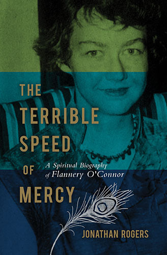The Terrible Speed of Mercy (Christian Encounters Series)