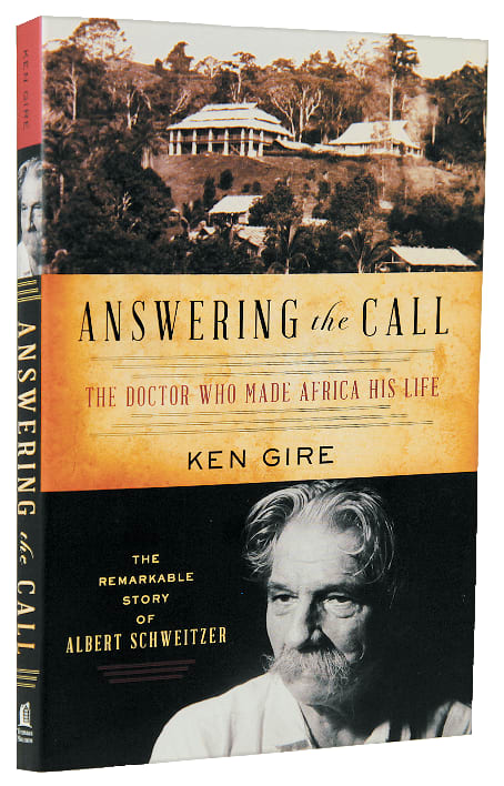 Answering the Call (Albert Schweitzer) (Christian Encounters Series)