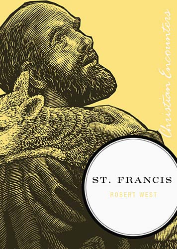 Saint Francis (Christian Encounters Series)