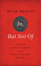 In, But Not of
