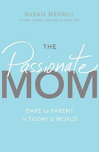 The Passionate Mom