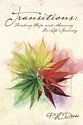 Transitions: Finding Hope and Meaning in Life's Journey