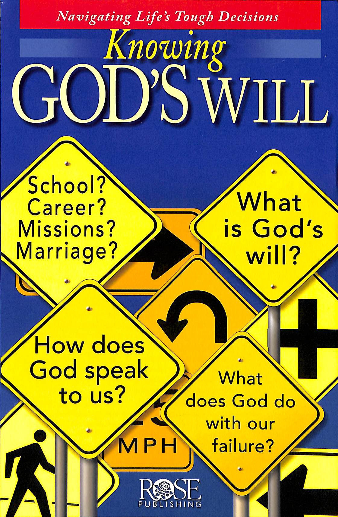 Knowing God's Will (Rose Guide Series)
