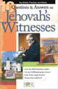 10 Questions & Answers on Jehovah's Witnesses: Key Beliefs, Practices, and History (Rose Guide Series)