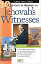 10 Questions & Answers on Jehovah's Witnesses: Key Beliefs, Practices, and History (Rose Guide Series)